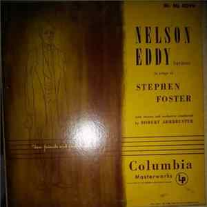 Nelson Eddy, Stephen Foster - Nelson Eddy In Songs Of Stephen Foster mp3