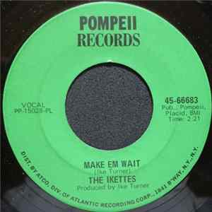 The Ikettes - Make Em Wait mp3