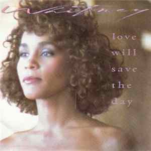 Whitney Houston - Love Will Save The Day mp3