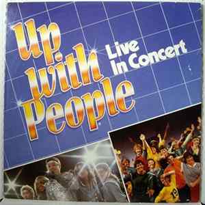 Up With People - Live In Concert mp3