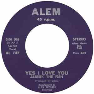 Alberk The Fish - Yes I Love You/American People mp3