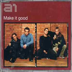 A1 - Make It Good mp3