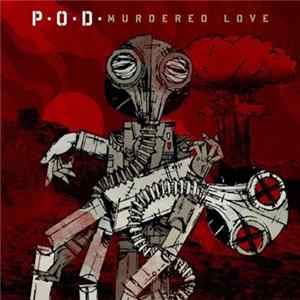 P.O.D. - Murdered Love mp3