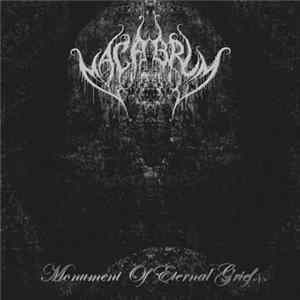 Macabrum - Monument Of Eternal Grief... mp3