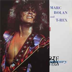 Marc Bolan and T-Rex - 20th Century Boy mp3