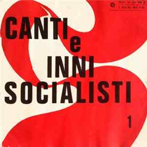 Various - Canti E Inni Socialisti 1 mp3