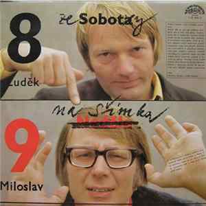 Luděk Sobota, Miloslav Šimek - Ze Soboty Na Šimka (1) mp3