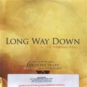 The Wishing Well - Long Way Down mp3