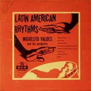 Miguelito Valdes And His Orchestra - Latin American Rhythms mp3