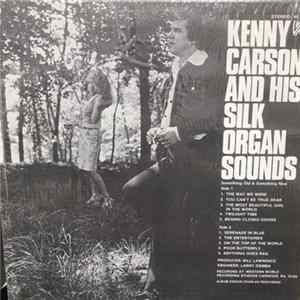 Kenny Carson Group - Kenny Carson And His Silk Organ Sounds: Something Old And Something New mp3