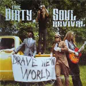 The Dirty Soul Revival - Brave New World mp3