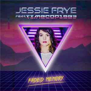 Jessie Frye Feat Timecop1983 - Faded Memory mp3