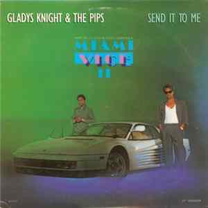 Gladys Knight & The Pips - Send It To Me mp3