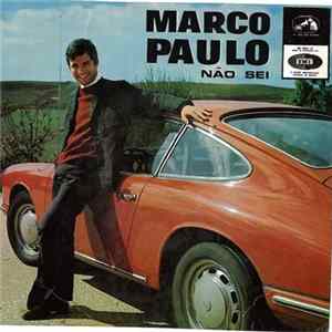 Marco Paulo - Não Sei mp3