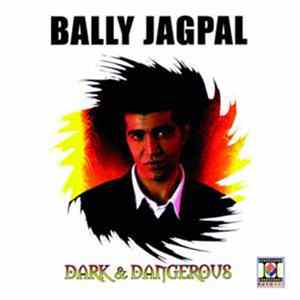 Bally Jagpal - Dark & Dangerous mp3