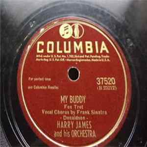 Harry James And His Orchestra - My Buddy / Prince Charming mp3