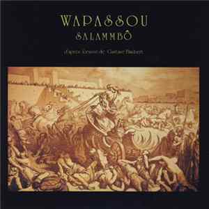 Wapassou - Salammbô mp3