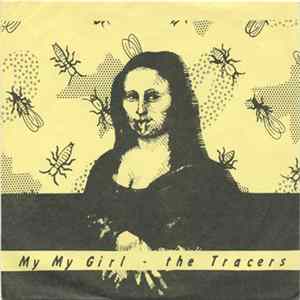 The Tracers - My My Girl mp3