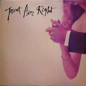 Treat Her Right - Treat Her Right mp3