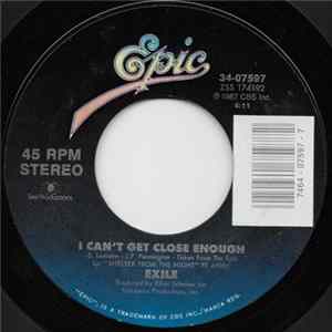 Exile - I Can't Get Close Enough mp3