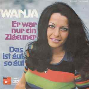Wanja - Er War Nur Ein Zigeuner mp3