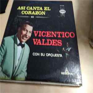 Vicentico Valdés Con Su Orquesta - Así Canta El Corazón mp3