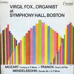 Virgil Fox - Virgil Fox ... Organist At Symphony Hall, Boston mp3