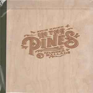 Blue Grass Boogiemen, Erik Kriek - In The Pines - 5 Murder Ballads mp3