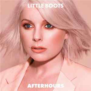 Little Boots - Afterhours - EP mp3