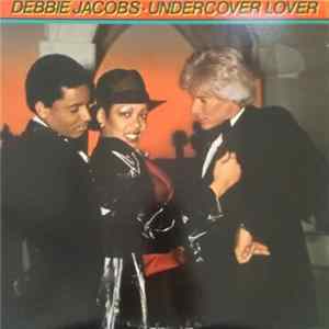 Debbie Jacobs - Undercover Lover mp3