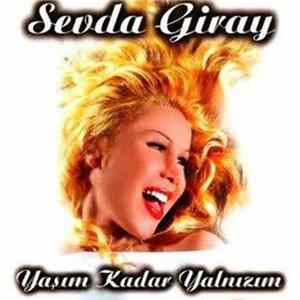 Sevda Giray - Yaşım Kadar Yalnızım mp3