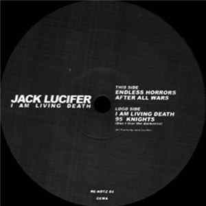 Jack Lucifer - I Am Living Death mp3