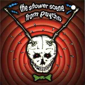 The Shower Scene From Psycho - Return To Tomorrow mp3
