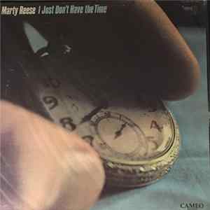 Marty Reese - I Just Don't Have The Time mp3