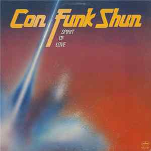 Con Funk Shun - Spirit Of Love mp3
