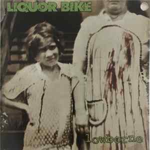 Liquor Bike - Lowborne mp3