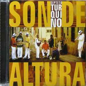 Septeto Turquino - Son De Altura mp3