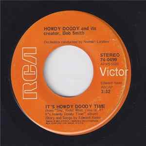 Howdy Doody And Its Creator, Bob Smith - It's Howdy Doody Time / Howdy Doody's Do's And Don'ts mp3