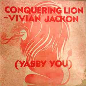 Vivian Jackon (Yabby You) / The Prophets - Conquering Lion mp3