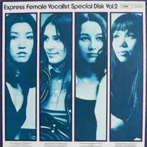 Various - Express Female Vocalists Special Disk Vol.2 mp3