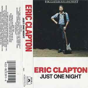 Eric Clapton - Just One Night mp3