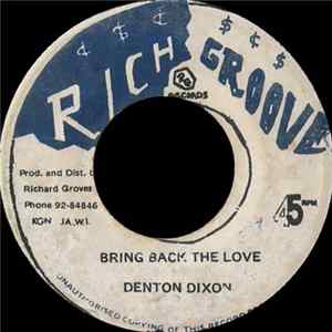 Denton Dixon - Bring Back The Love mp3
