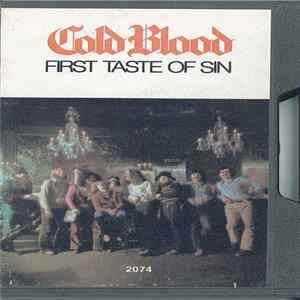 Cold Blood - First Taste Of Sin mp3