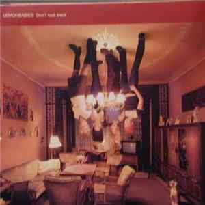 Lemonbabies - Don't Look Back mp3