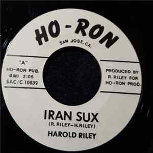 Harold Riley - Iran Sux / The Woodpecker Song mp3