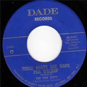 The Five Steps - These Boots Are Made For Walkin' / Tightin Up mp3