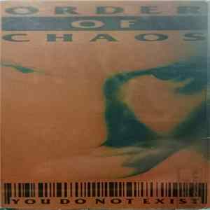 Order Of Chaos - You Do Not Exist mp3