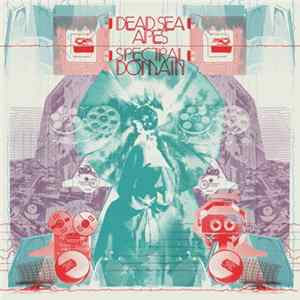 Dead Sea Apes - Spectral Domain mp3