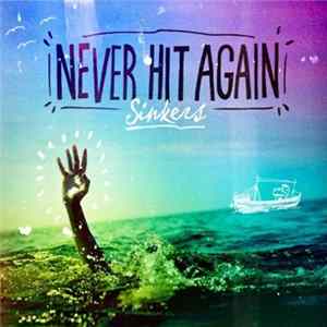 Never Hit Again - Sinkers mp3
