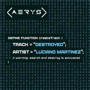 Luciano Martinez - Destroyed mp3